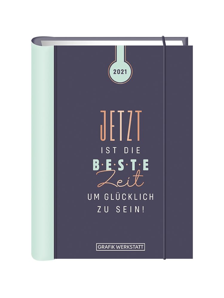 Terminplaner 21 Jetzt Ist Die Beste Ze Format 117 X 155 Mm Kambli Schreiben Schenken Geniessen